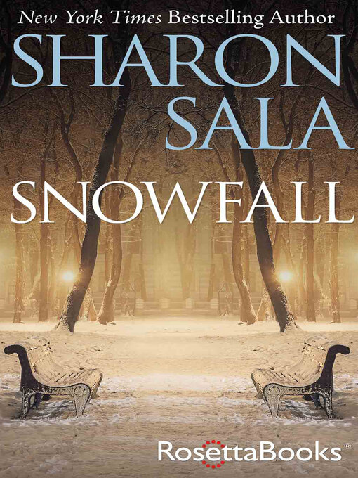 Title details for Snowfall by Sharon Sala - Available